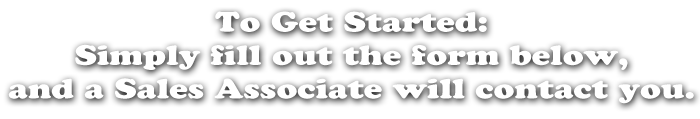 To Get Started: Simply Tell us who you are
